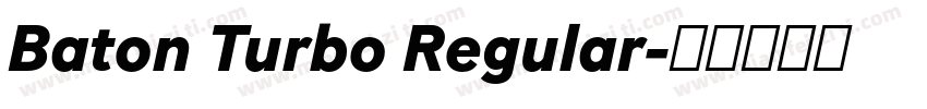 Baton Turbo Regular字体转换